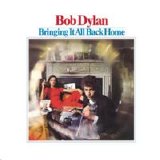 Bob Dylan - Bringing It All Back Home
