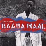 Baaba Maal - Firin' In Fouta