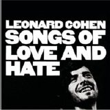 Leonard Cohen - Songs Of Love And Hate