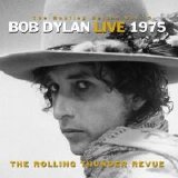 Bob Dylan - The Bootleg Series Vol. 5 - Live 1975: The Rolling Thunder Revue