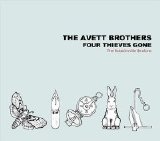 The Avett Brothers - Four Thieves Gone - The Robbinsville Sessions