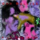 God Bullies - Kill The King