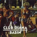 Club Diana - Basin