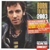 Various artists - Born To Run 2003 Volume Two