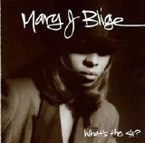 Mary J. Blige - What's The 411?