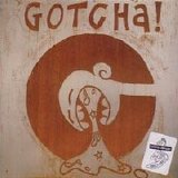 Gotcha! - Word And Music From Da Lowlands