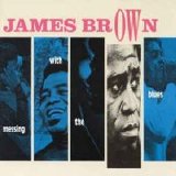 James Brown - Messing With The Blues