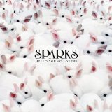 Sparks - Hello Young Lovers
