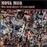 Nova Mob - The Last Days of Pompeii
