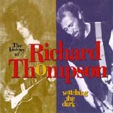 Richard Thompson - Watching The Dark