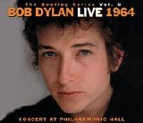 Bob Dylan - The Bootleg Series Vol. 6 - Live 1964: Concert At Philharmonic Hall