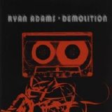 Ryan Adams - Demolition