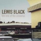 Lewis Black - The End Of The Universe