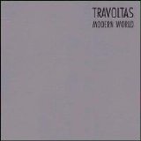 Travoltas - Modern World