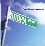 Fountains Of Wayne - Utopia Parkway
