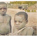The Ex - Mudbird Shivers