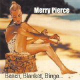 Merry Pierce - Beach, Blanket, Bingo...