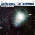 Wes Montgomery - Goin' Out Of My Head