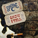 Silvertide - Show & Tell