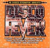 Various artists - Disco Fever: 18 Disco Stompin' Greats