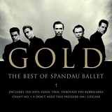 Spandau Ballet - Gold: The Best Of Spandau Ballet