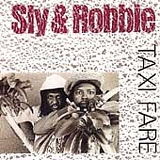 Sly & Robbie - Taxi Fare