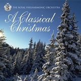 Royal Philharmonic Orchestra - A Classical Christmas