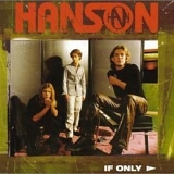 Hanson - If Only - UK (Disc 2)