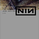 Nine Inch Nails - And All That Could Have Been  - Live