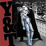 Y&T - Down For The Count