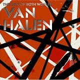 Van Halen - The Best Of Both Worlds-2CD-(R
