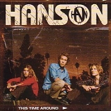 Hanson - This Time Around