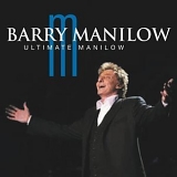 Barry Manilow - Ultimate Manilow (UK Version)