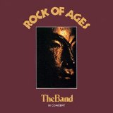 The Band - Rock of Ages