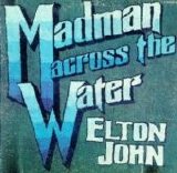 Elton John - Madman Across the Water