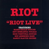Riot - Riot live