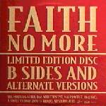 Faith No More - Limited Edition B-Sides & Alternate Versions