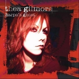 Thea Gilmore - Harpo's Ghost