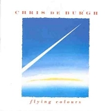 Chris De Burgh - Flying Colours