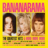 Bananarama - Greatest Hits and More More More