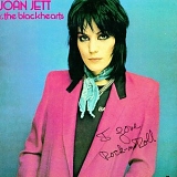 Joan Jett And The Blackhearts - I Love Rock N' Roll