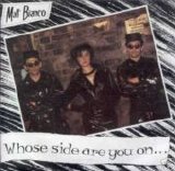 Matt Bianco - Whose Side Are You On?