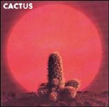 Cactus - Cactus