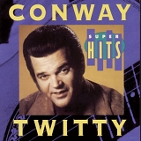 Conway Twitty - Super Hits