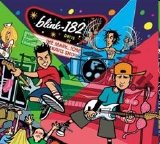 Blink 182 - The Mark Tom and Travis Show (The Enema Strikes Back)
