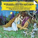 James Levine / Chicago Symphony Orchestra - Mendelssohn - A Midsummer Night's Dream - Franz Schubert: Rosamunde