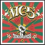 Mc5 - Thunder Express