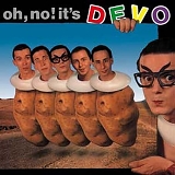 Devo - Oh, No! It's DEVO