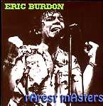Eric Burdon - Rarest Masters