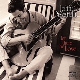 John Pizzarelli - Let There Be Love